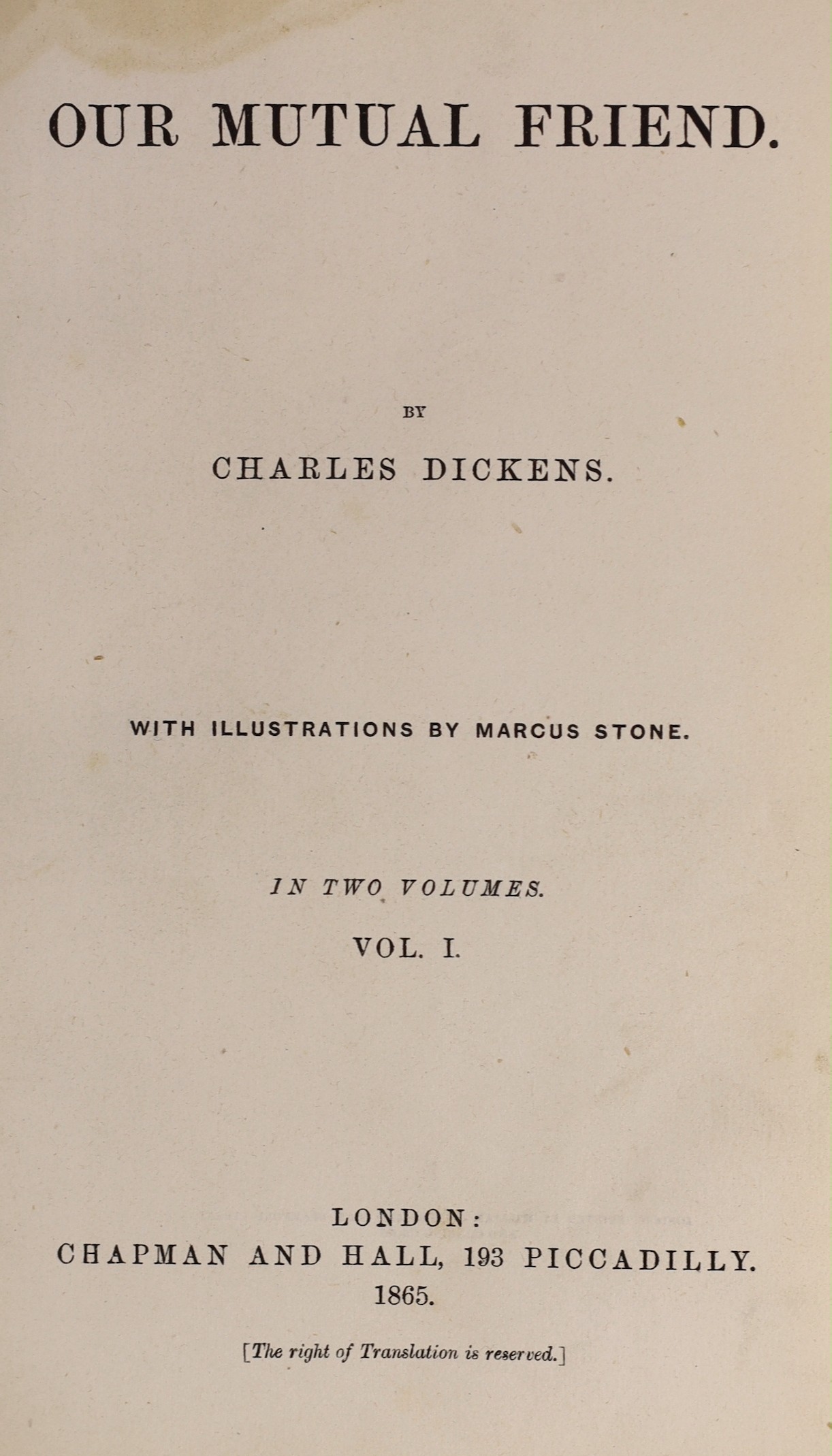 Dickens, Charles - Our Mutual Friend, 1st edition in book form, 2 vols, 8vo, quarter calf, cloth boards, illustrated with 40 plates by Marcus Stone, loss to upper section of vol.2 spine, tear to upper section Vol. 1 spin